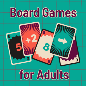 Board Games for Adul